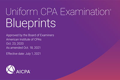 AICPA Unveils Blueprints for Redesigned CPA Exam